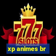 xp animes br